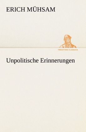 Unpolitische Erinnerungen