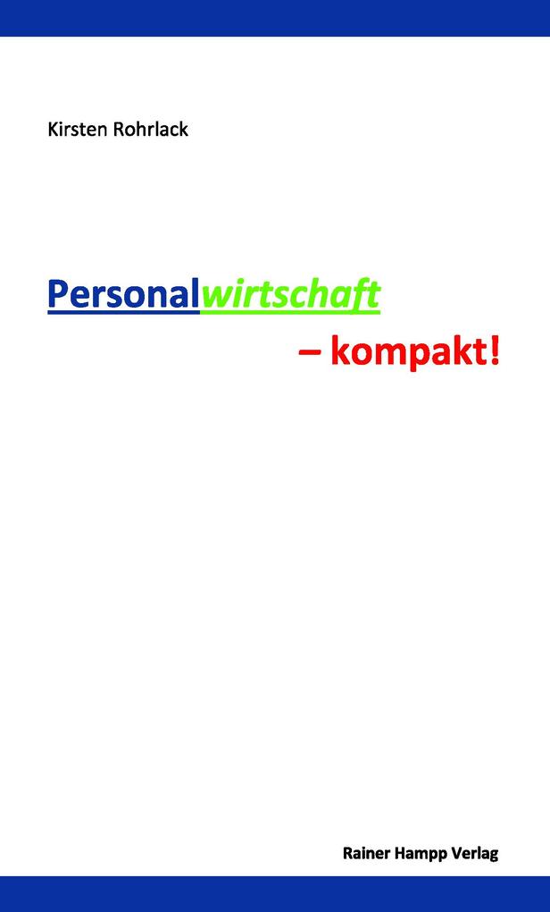 Personalwirtschaft - kompakt!