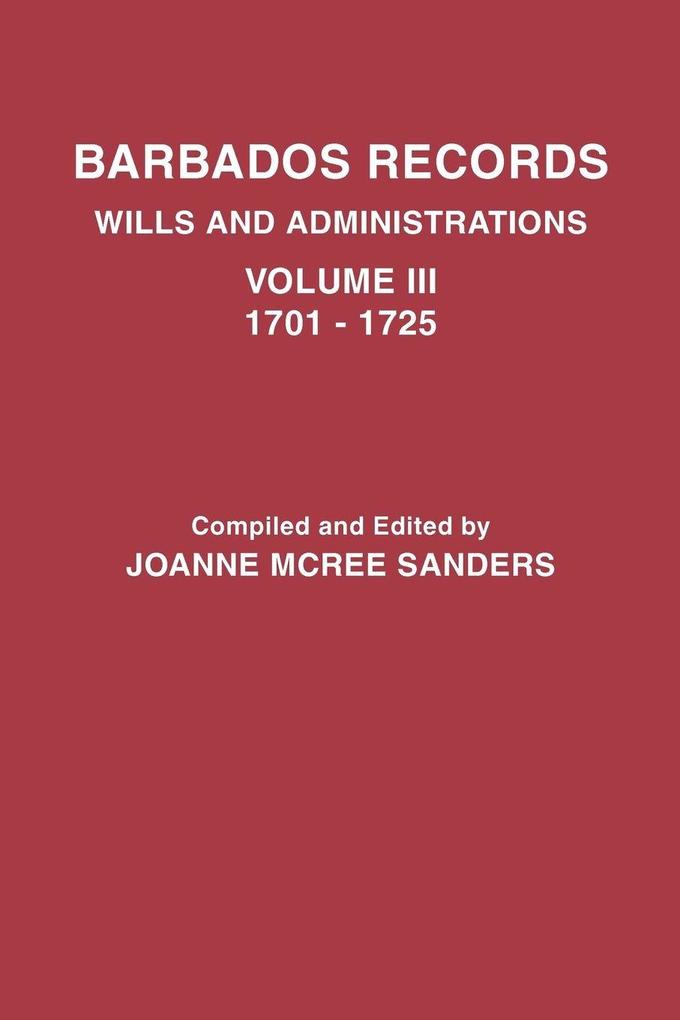 Barbados Records. Wills and Administrations