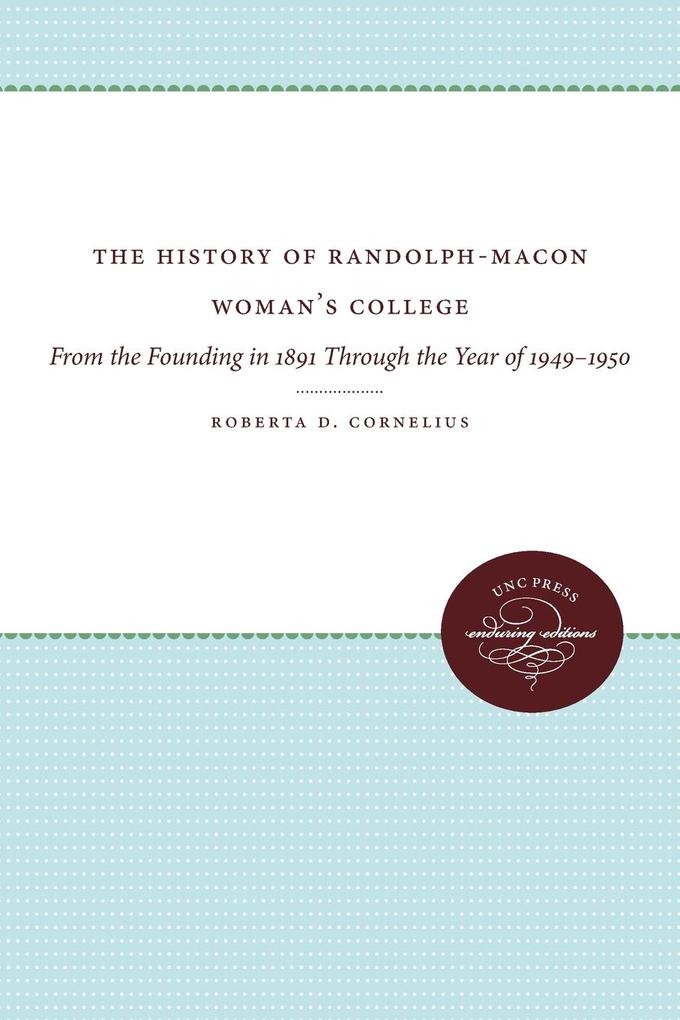 The History of Randolph-Macon Woman‘s College