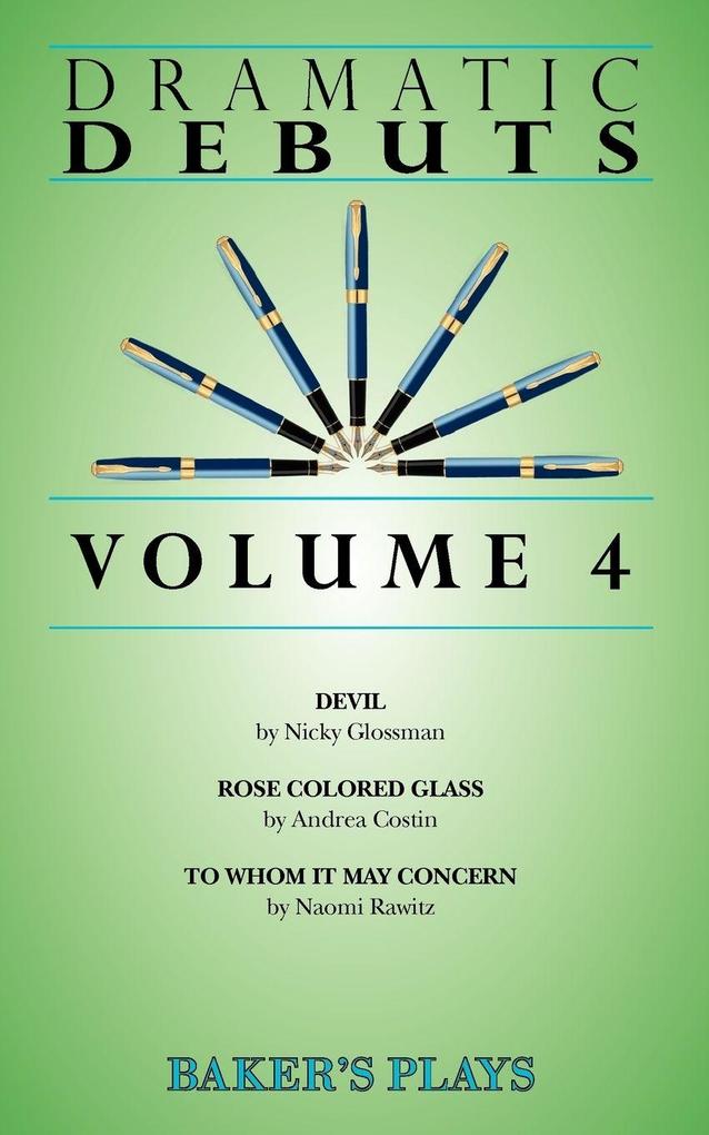 Dramatic Debuts Volume 4