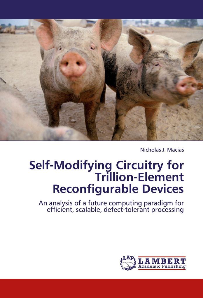 Self-Modifying Circuitry for Trillion-Element Reconfigurable Devices