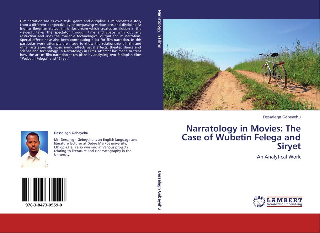 Narratology in Movies: The Case of Wubetin Felega and Siryet