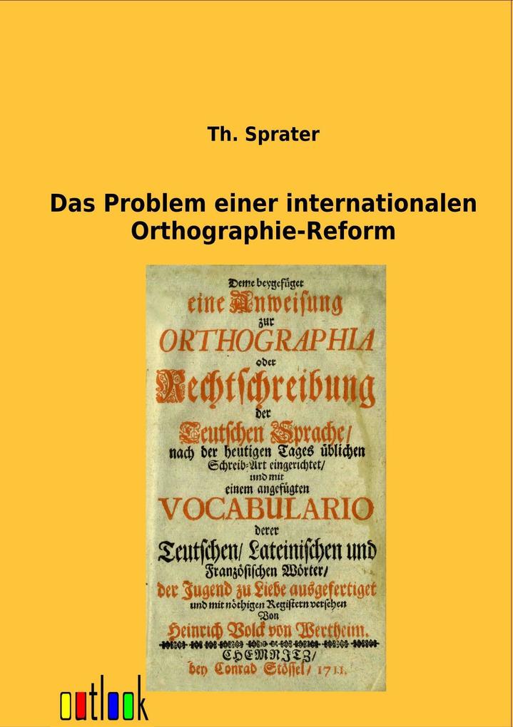Das Problem einer internationalen Orthographie-Reform