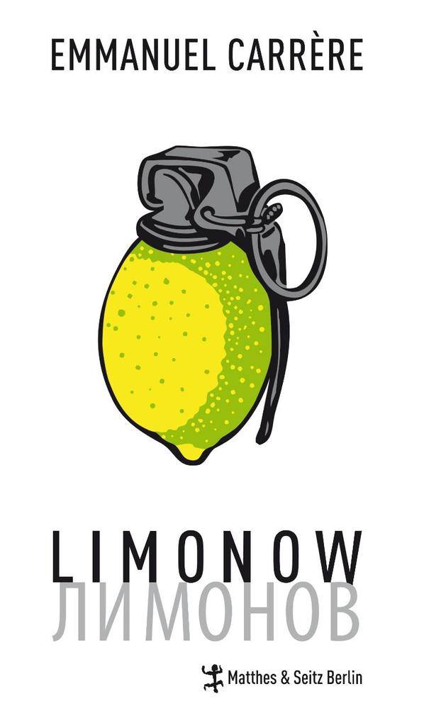 Limonow - Emmanuel Carrére