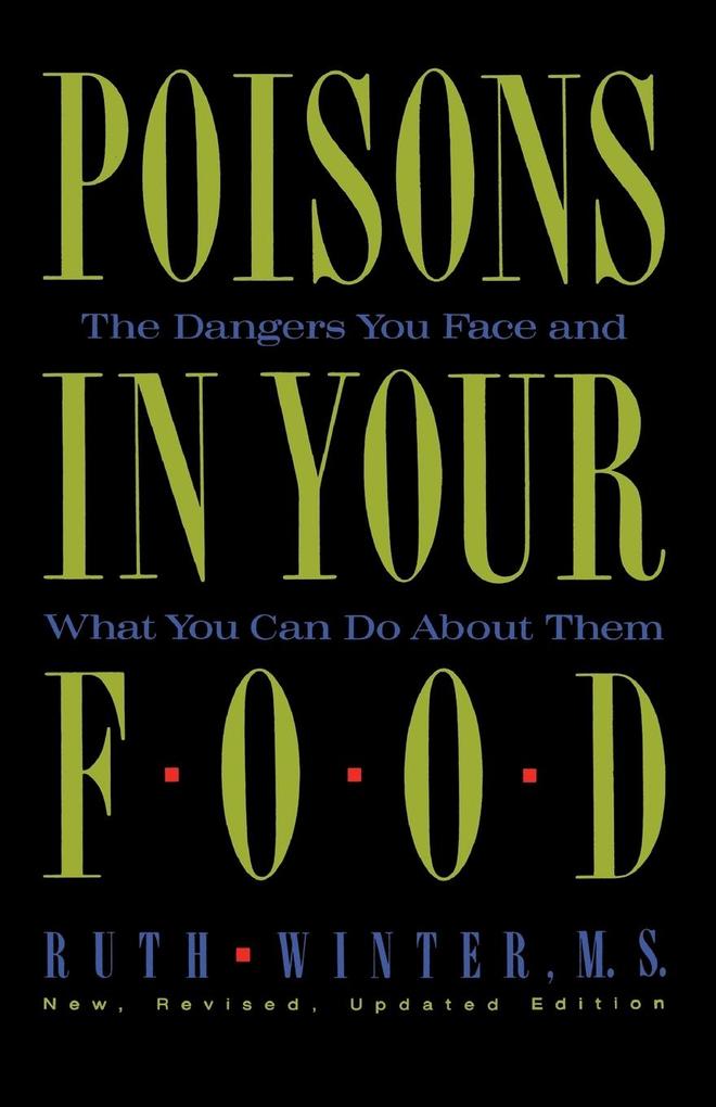 Poisons in Your Food