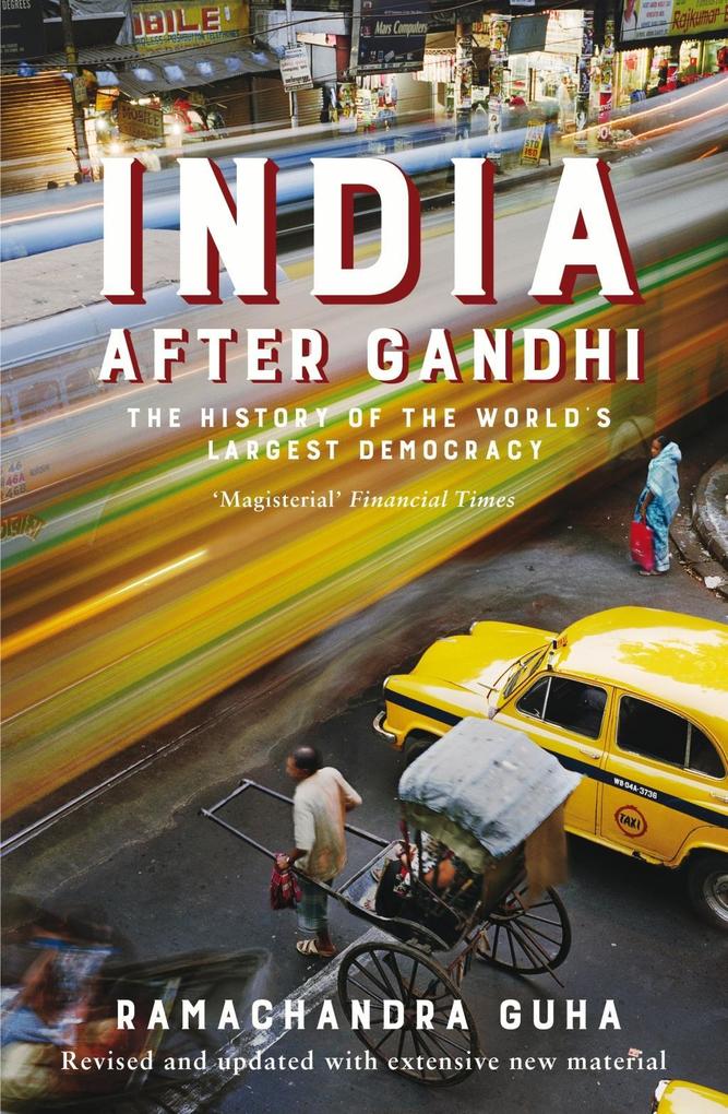 India After Gandhi - Ramachandra Guha