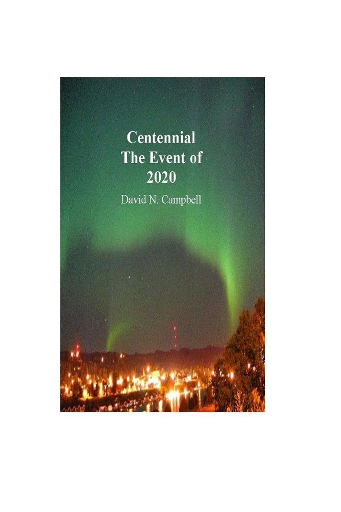 Centennial the Event of 2020