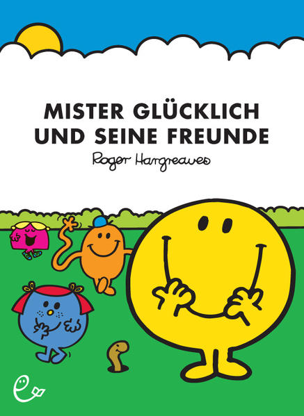 Image of Mister Glücklich und seine Freunde