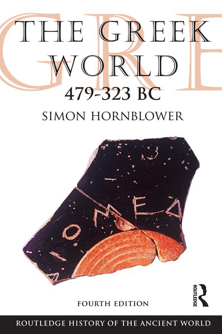 The Greek World 479-323 BC - Simon Hornblower