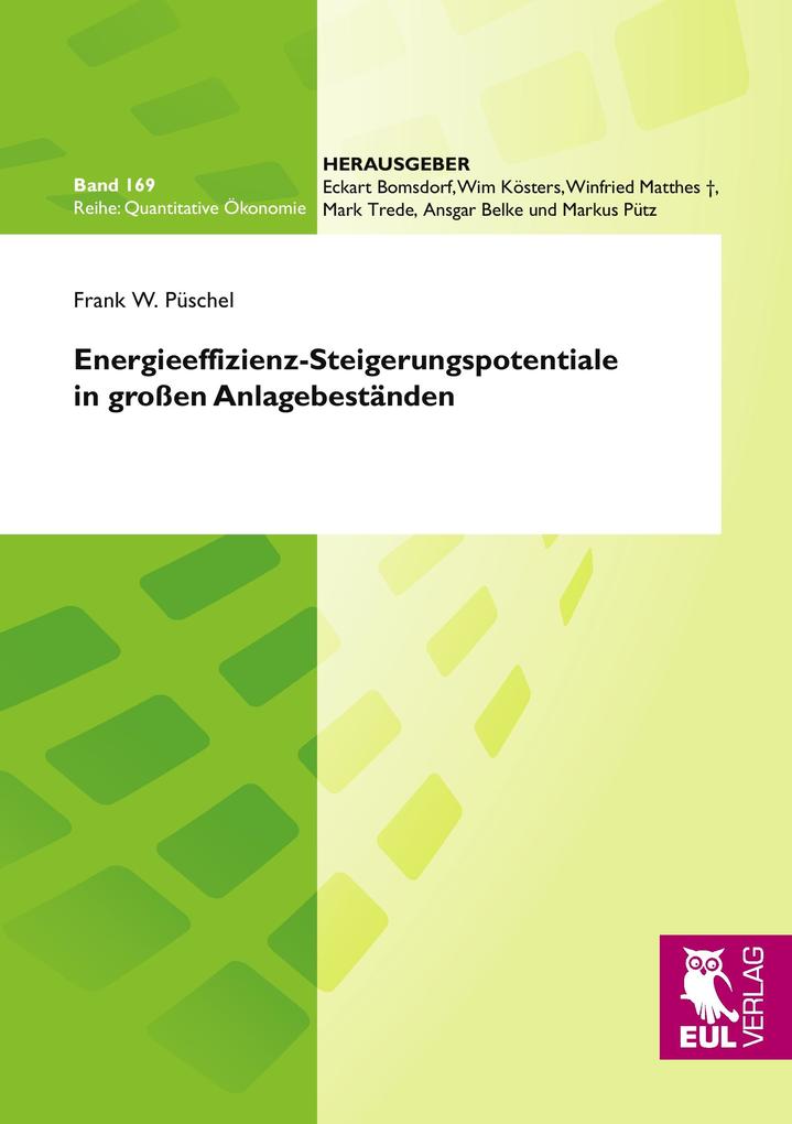 Energieeffizienz-Steigerungspotentiale in großen Anlagebeständen