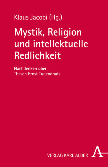Mystik Religion und intellektuelle Redlichkeit