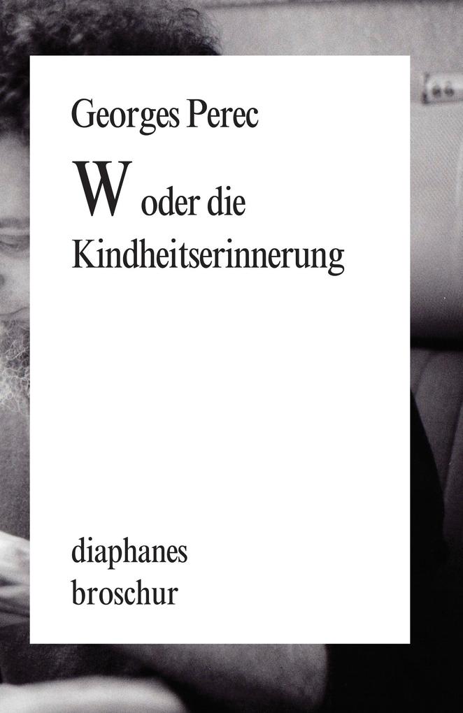 Image of W oder die Kindheitserinnerung