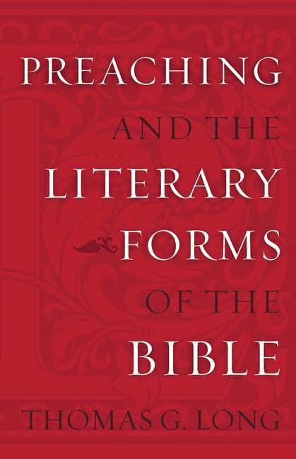 Preaching and Literary Forms