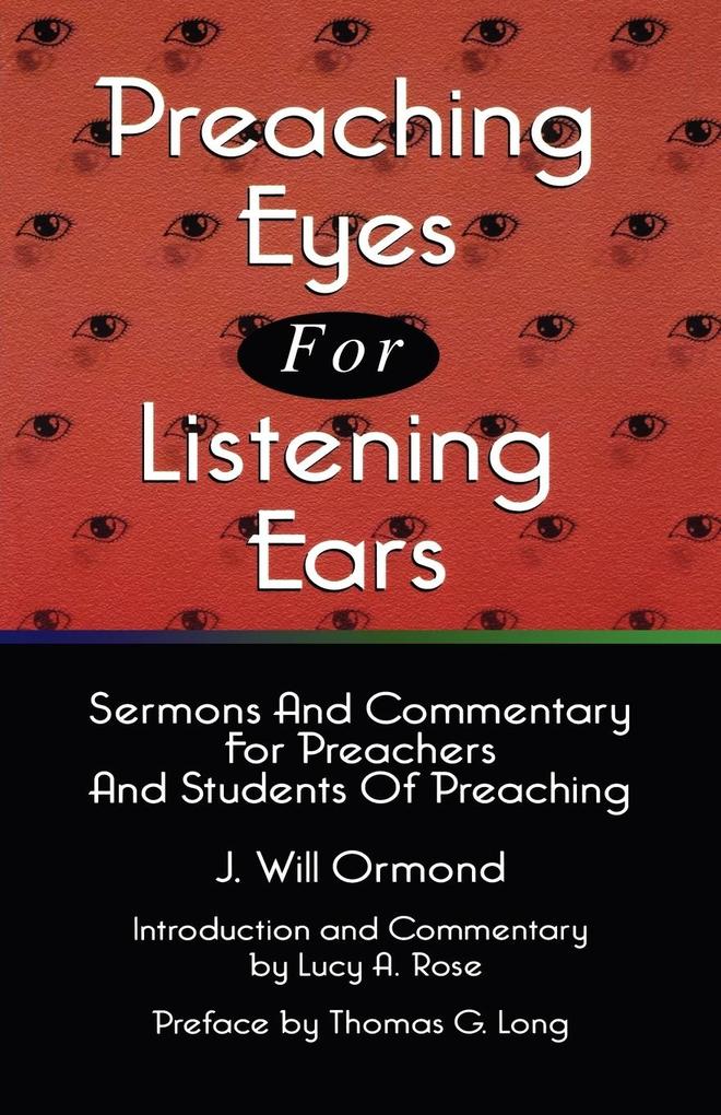 Preaching Eyes For Listening Ears