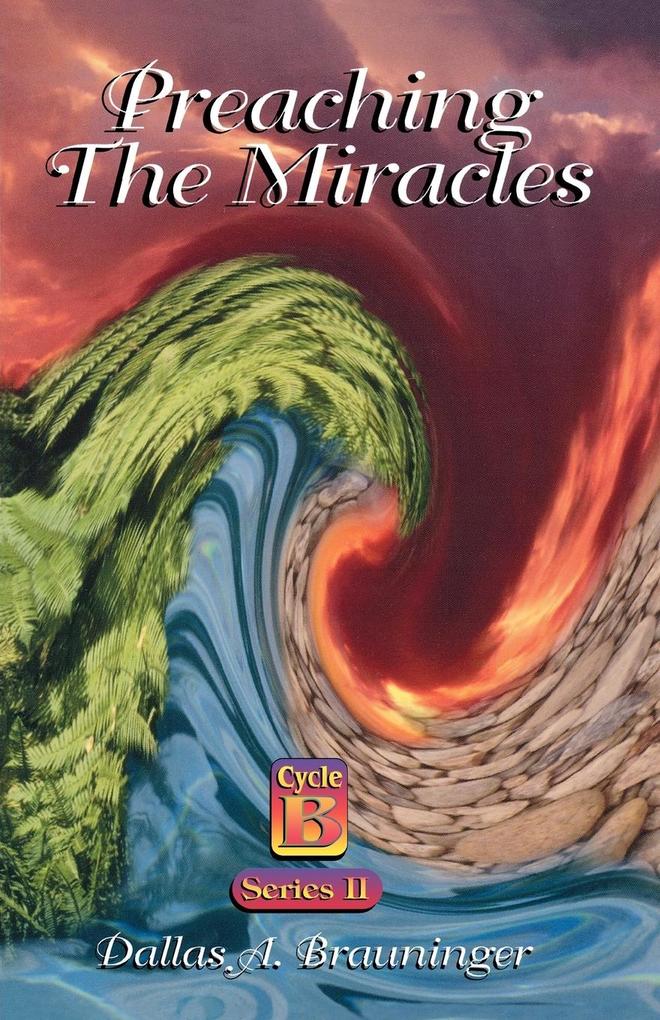 Preaching the Miracles Series II Cycle B