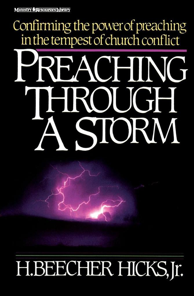 The Preaching Through a Storm