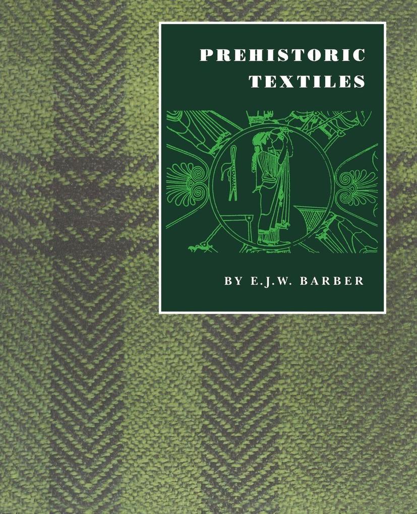 Princeton University Press Prehistoric Textiles