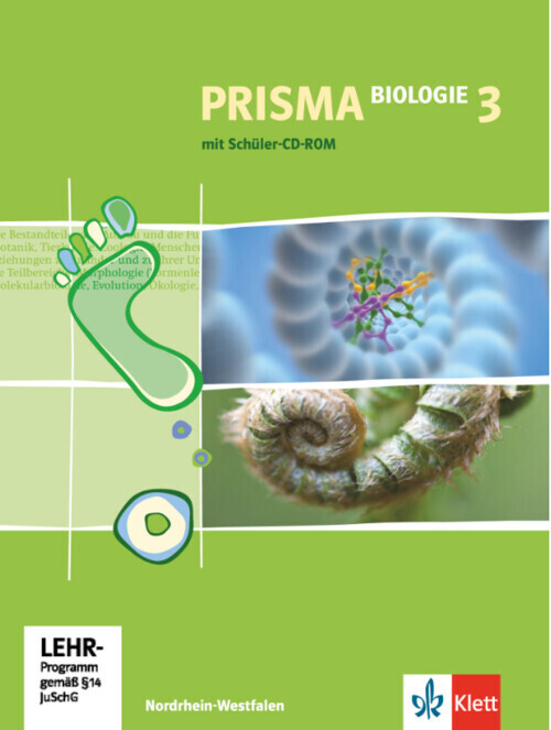 Prisma Biologie 3. Schülerbuch mit Schüler-CD-ROM. Nordrhein-Westfalen
