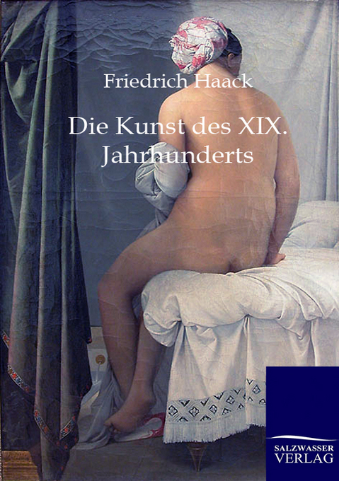 Die Kunst des XIX. Jahrhunderts