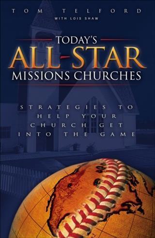 Today‘s All-Star Missions Churches