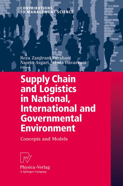 Supply Chain and Logistics in National International and Governmental Environment