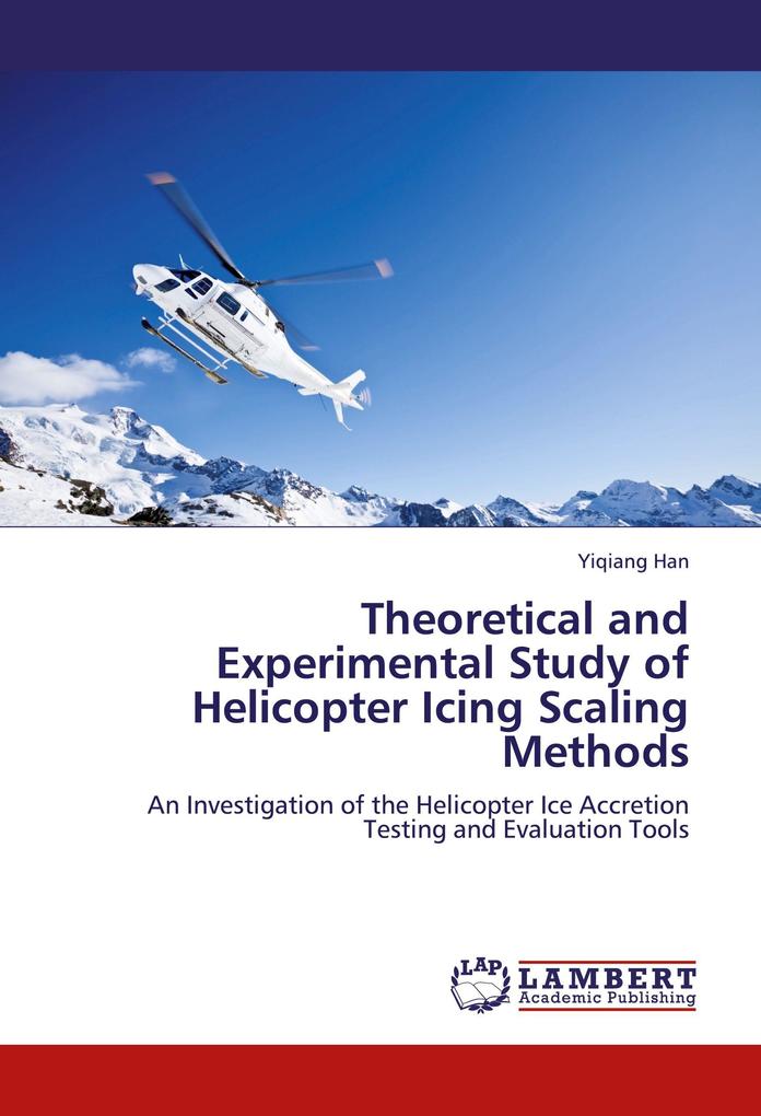 Theoretical and Experimental Study of Helicopter Icing Scaling Methods