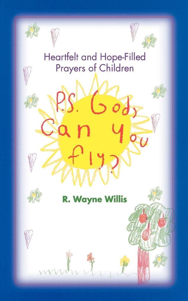 P.S. God Can You Fly?