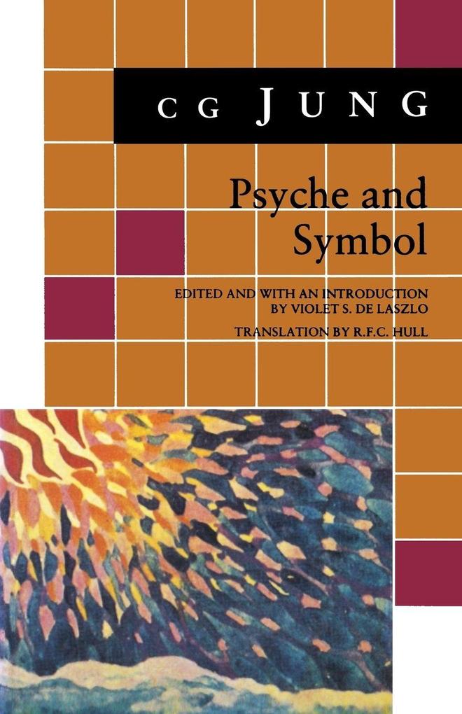 Psyche and Symbol - C. G. Jung