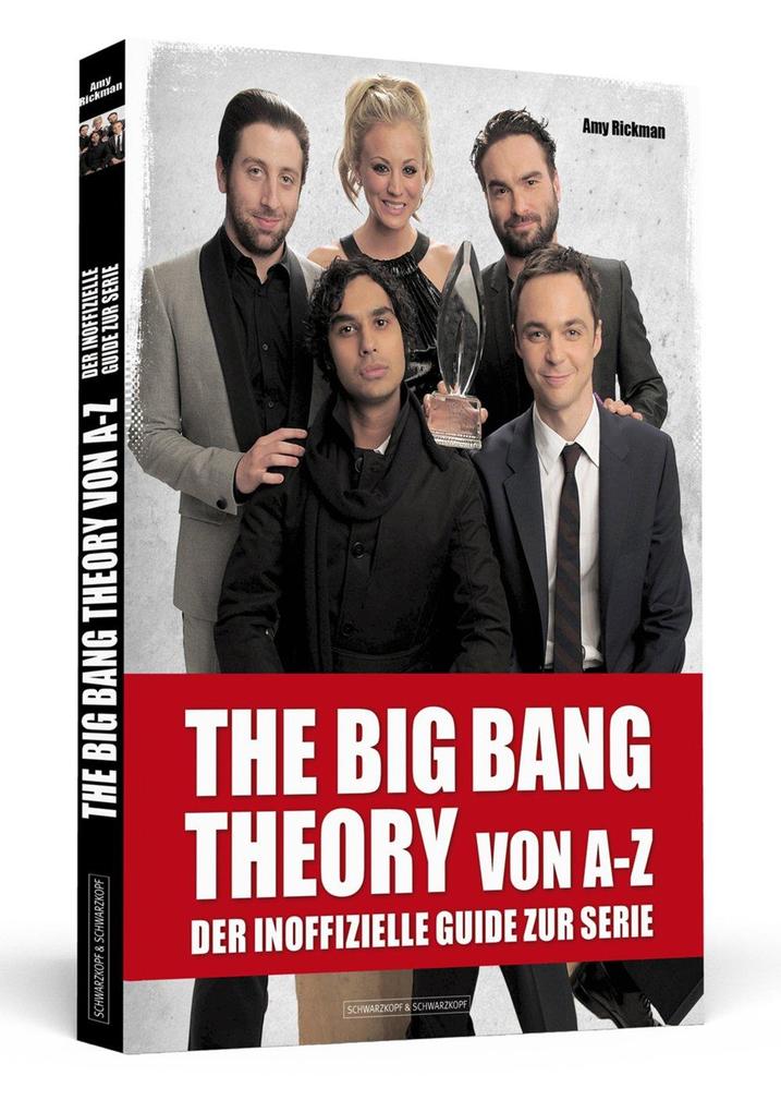 THE BIG BANG THEORY von A bis Z