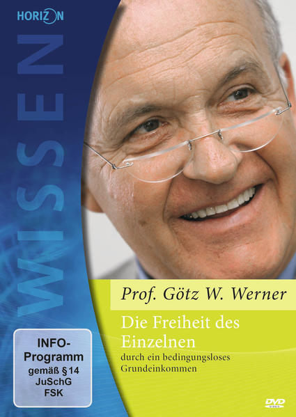 Die Freiheit des Einzelnen durch ein bedingungsloses Grundeinkommen 1 DVD