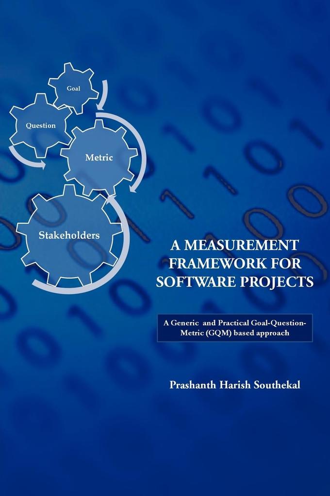 A Measurement Framework for Software Projects