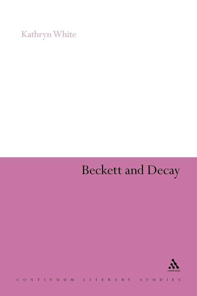 Beckett and Decay