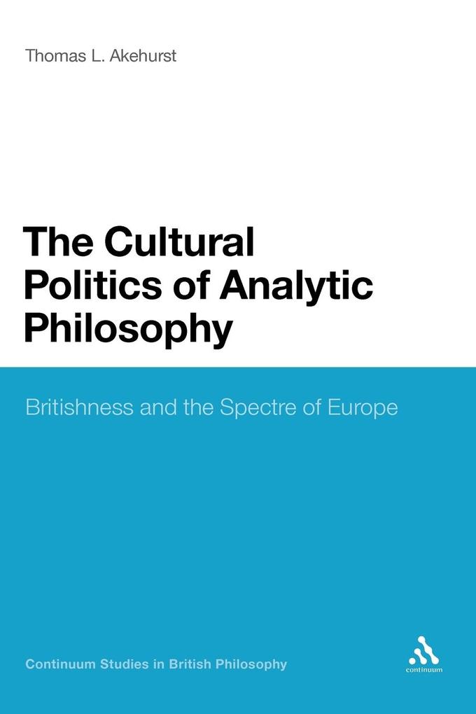 The Cultural Politics of Analytic Philosophy