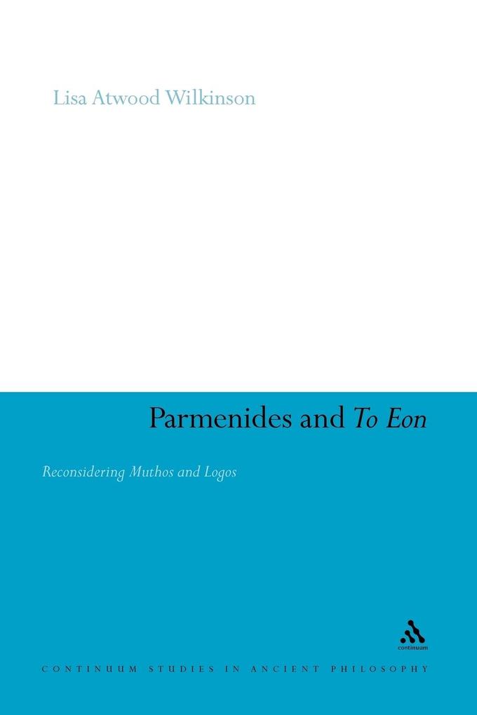 Parmenides and to Eon