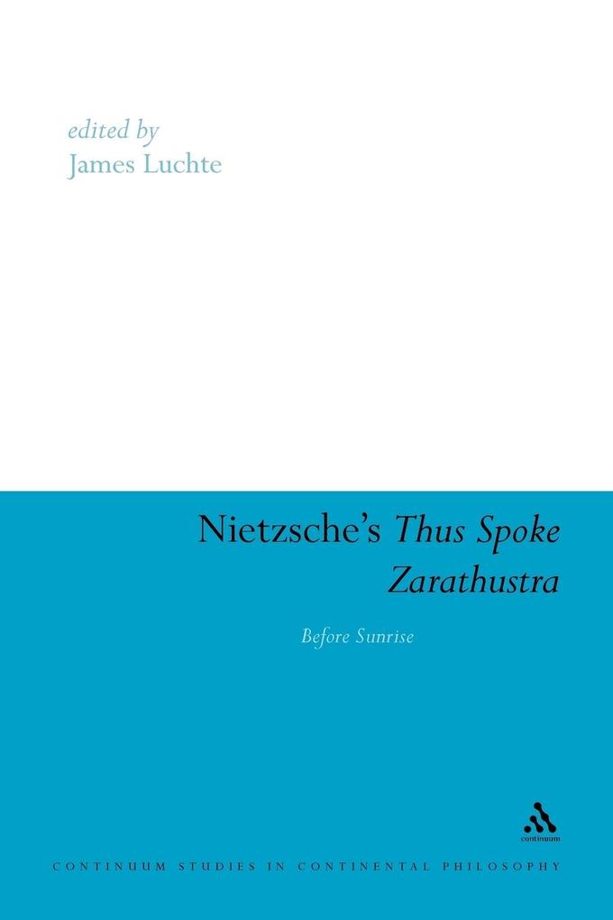 Nietzsche's Thus Spoke Zarathustra