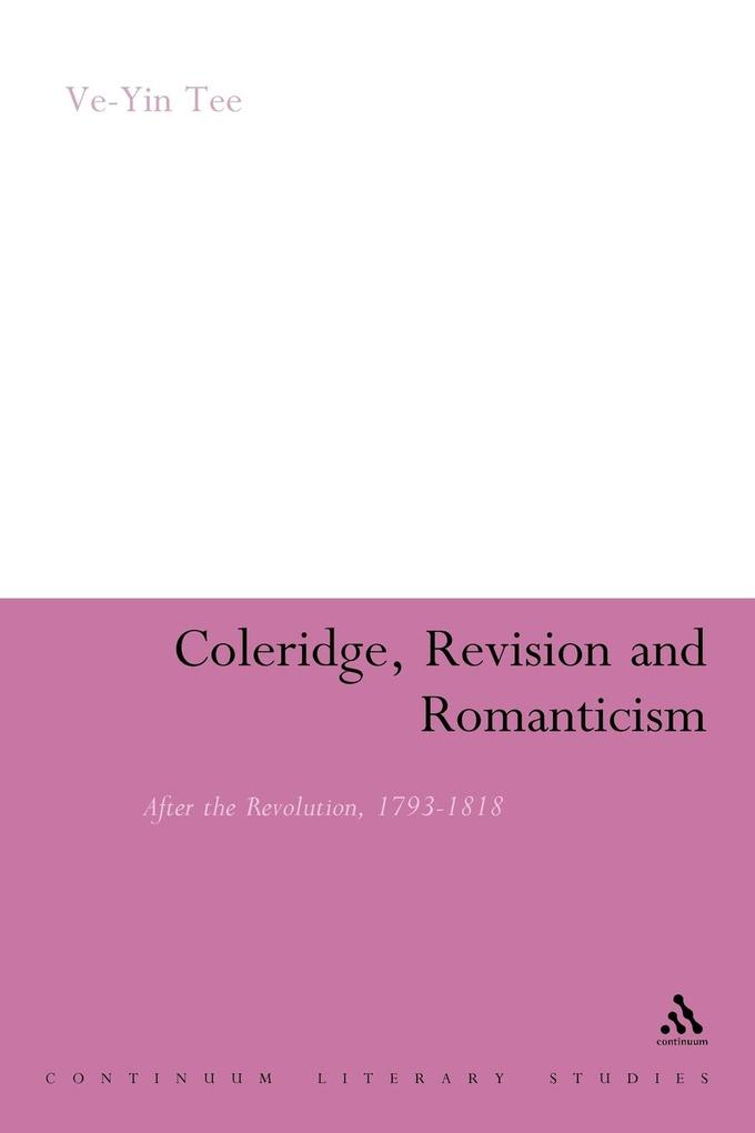 Coleridge Revision and Romanticism
