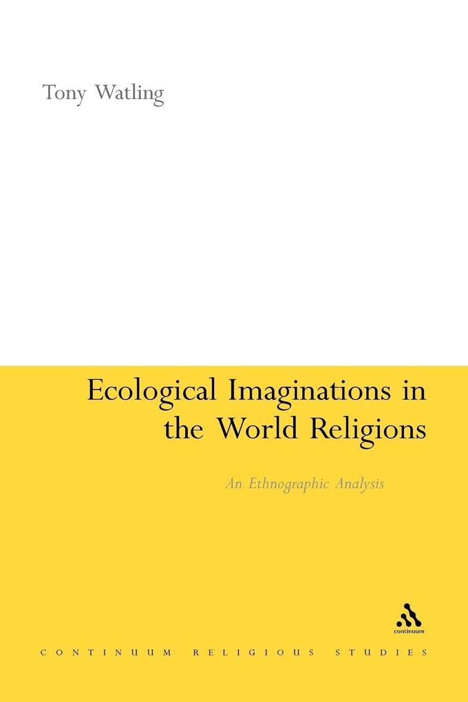 Ecological Imaginations in the World Religions