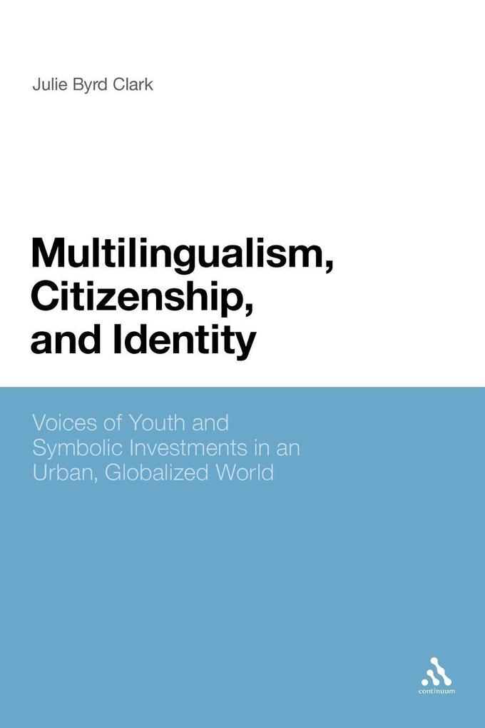 Multilingualism Citizenship and Identity