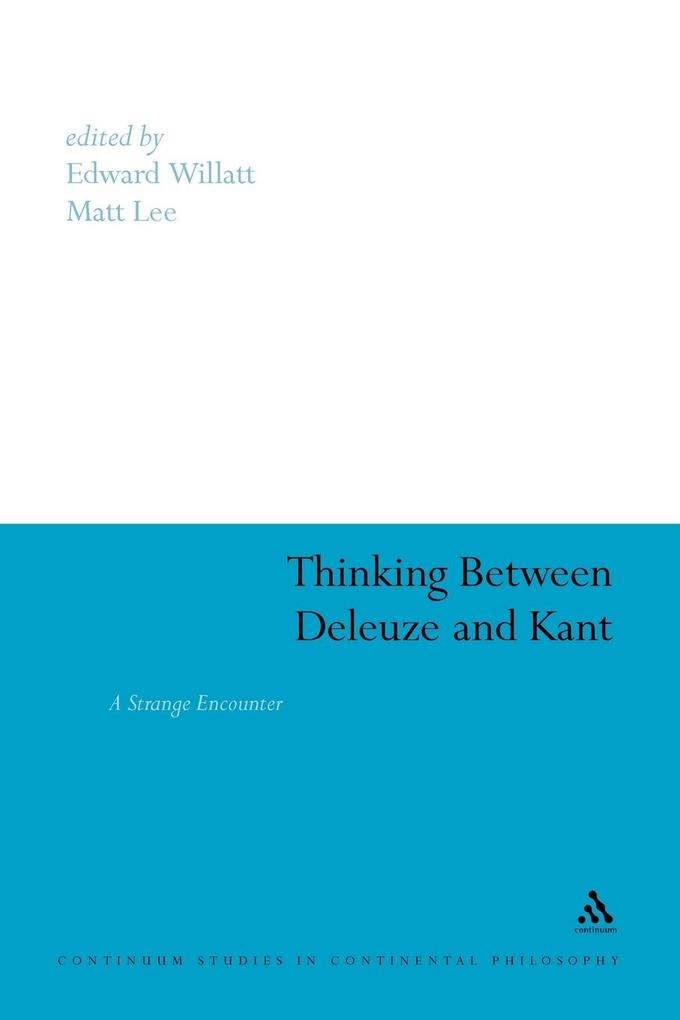 Thinking Between Deleuze and Kant