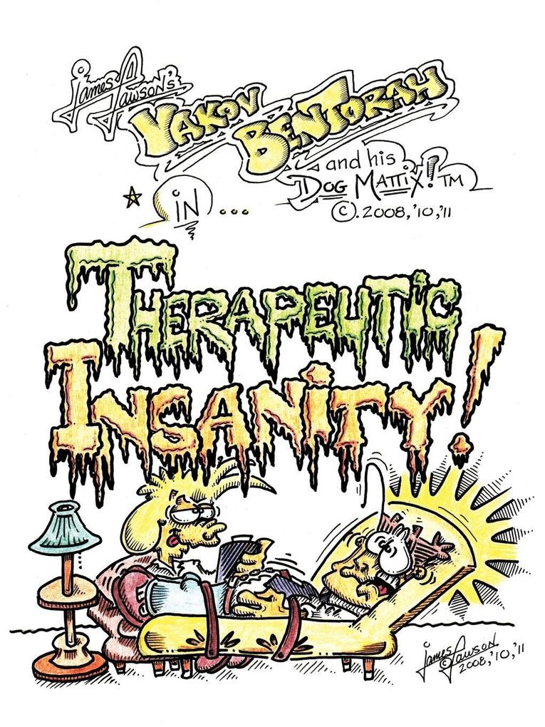 Therapeutic Insanity!