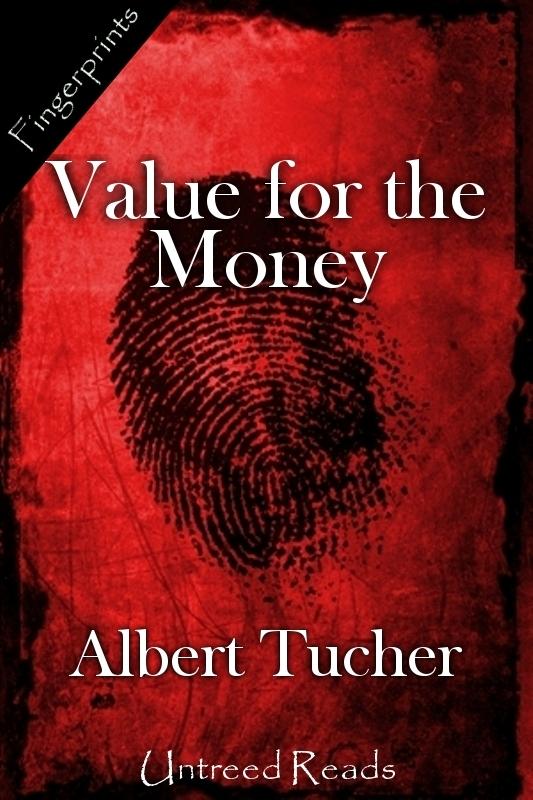 Value for the Money - Albert Tucher