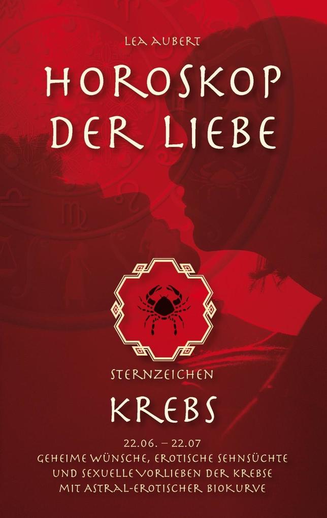 Horoskop der Liebe - Sternzeichen Krebs