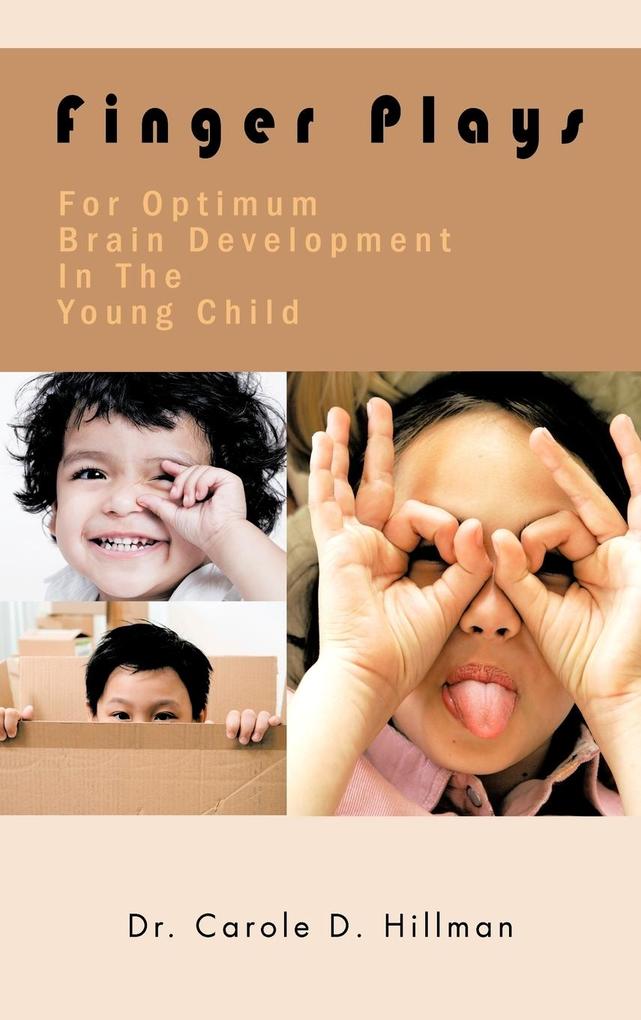 Finger Plays for Optimum Brain Development in the Young Child