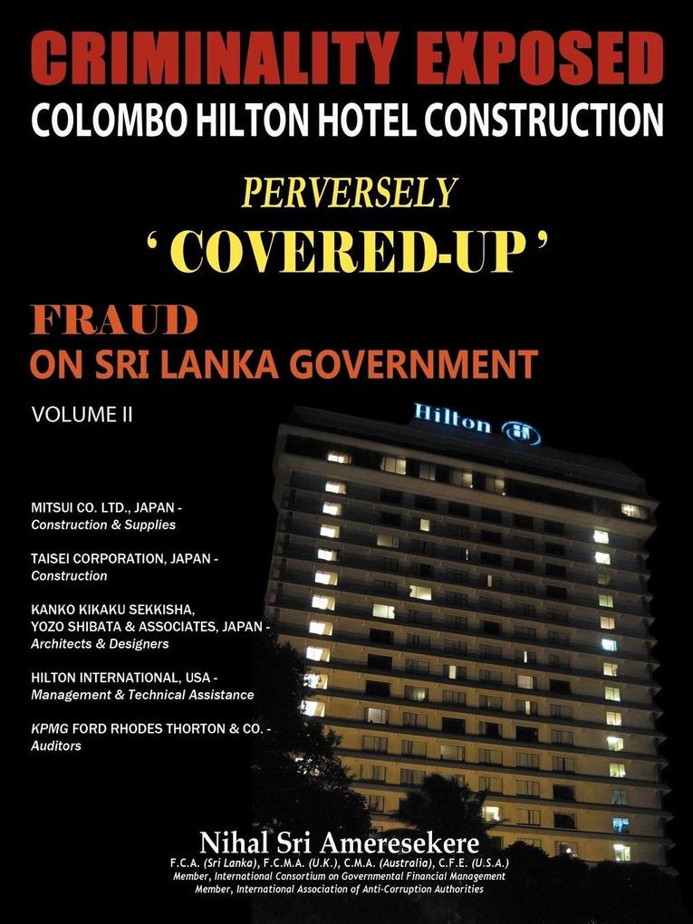 Criminality Exposed Colombo Hilton Hotel Construction Perversely Covered-Up'