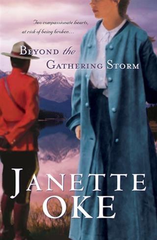 Beyond the Gathering Storm (Canadian West Book #5)