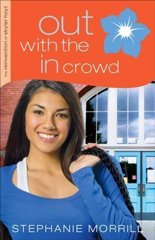 Out with the In Crowd (The Reinvention of Skylar Hoyt Book #2)