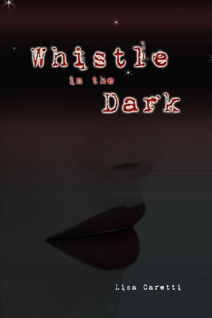 Whistle in the Dark