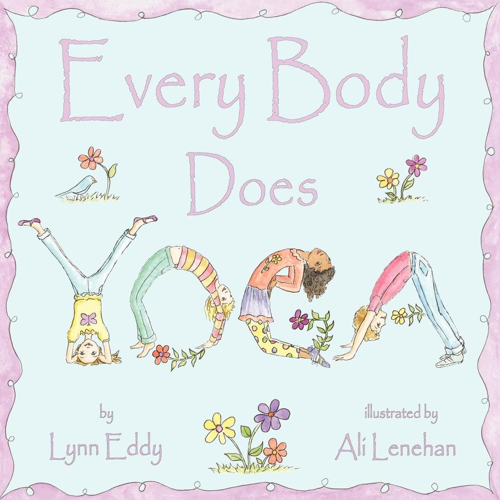 Every Body Does Yoga