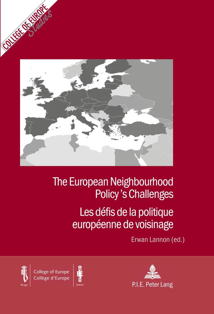 The European Neighbourhood Policy's Challenges / Les défis de la politique européenne de voisinage